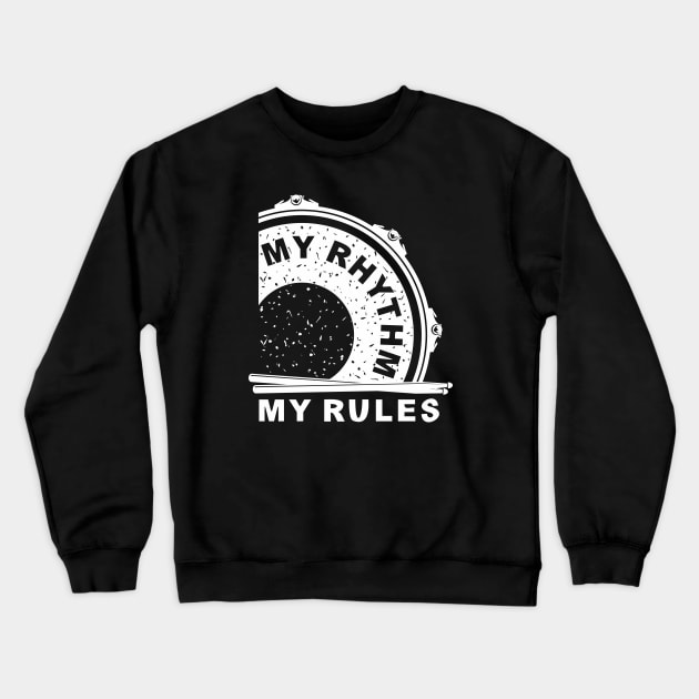 My Rhythm My Rules (white wersion) Crewneck Sweatshirt by lents